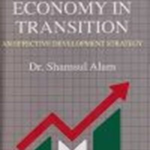Bangladesh Economy In Transition