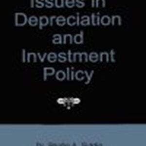 Issues In Depreciation and Investment Policy
